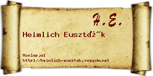 Heimlich Euszták névjegykártya